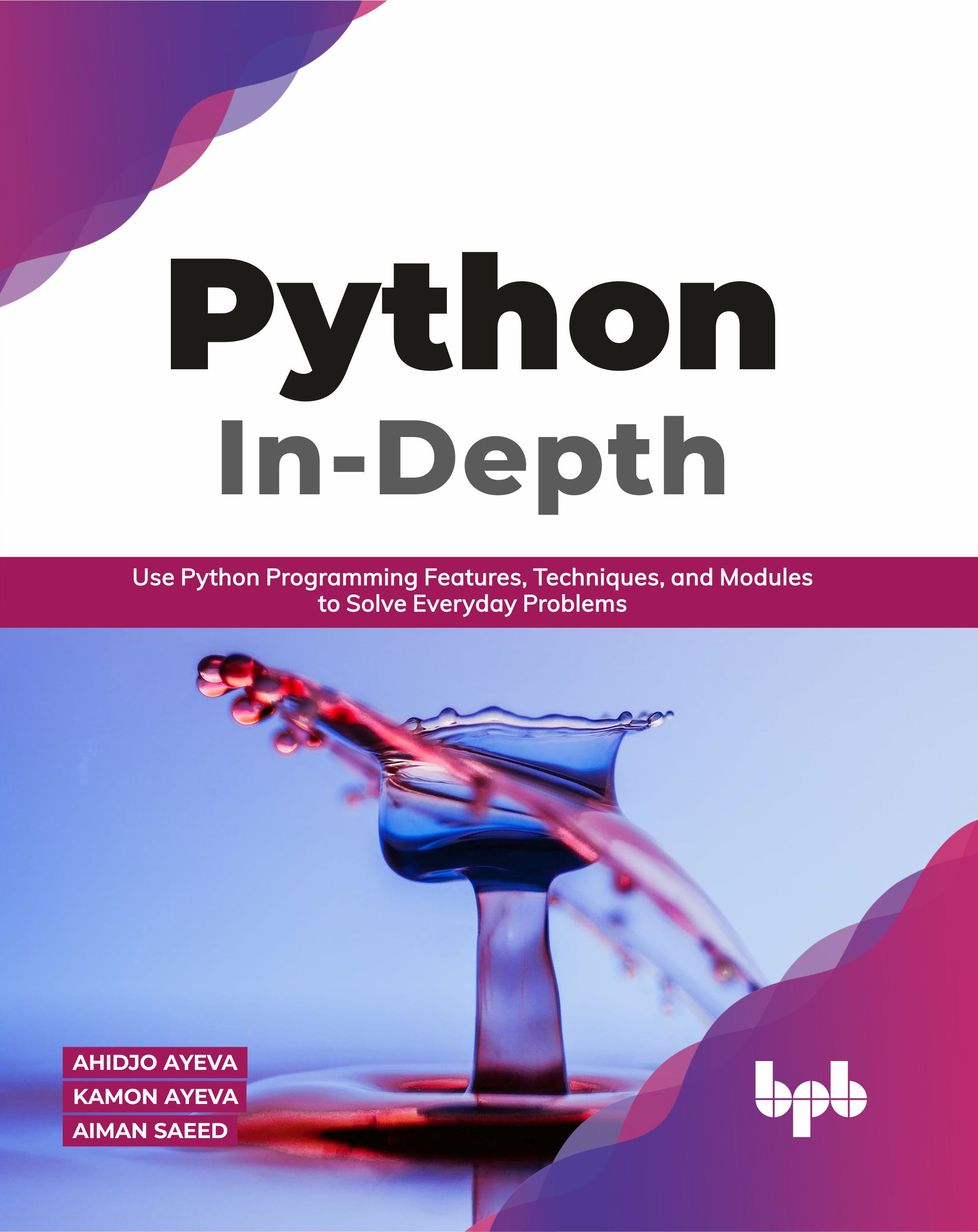 thepythonbook — the interactive python blog... Python In - Depth Book – BPB Online