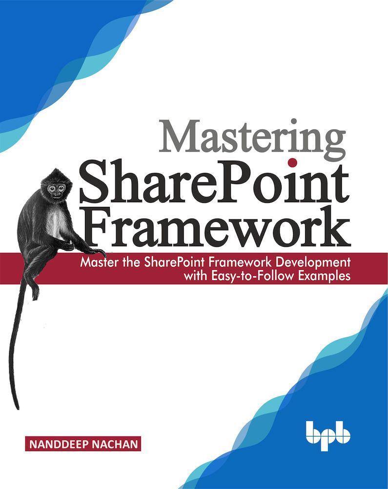 Mastering Sharepoint Framework - BPB Online