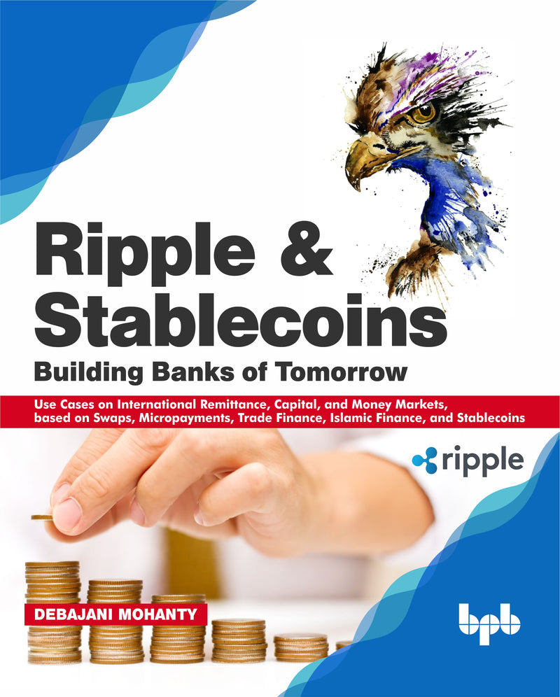 Ripple and Stablecoins : Building Banks of Tomorrow