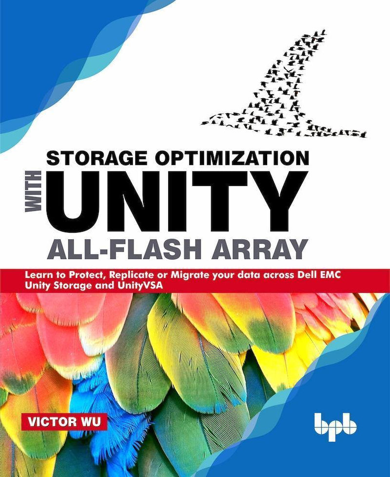 Storage Optimization with Unity All-Flash Array - BPB Online